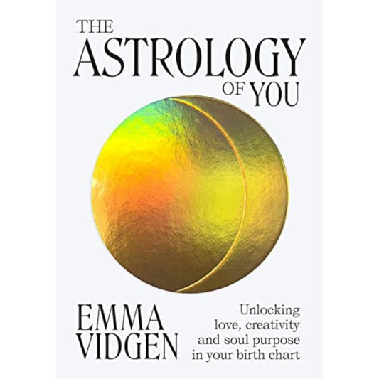 The Astrology of You