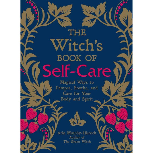 The Witch's Book of Self Care