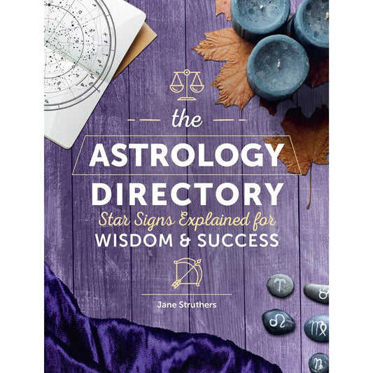 The Astrology Directory: Star Signs Explained for Wisdom & Success